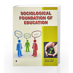 Sociological Foundation of Education by Mahaveer Singh Book-9789381159231