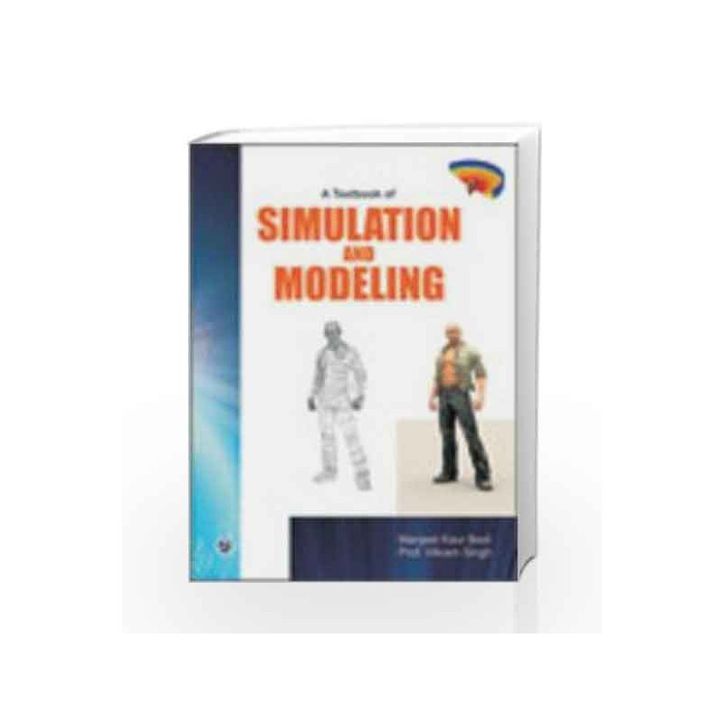 A Textbook of Simulation and Modeling by Manjeet Kaur Bedi Book-9789380856957