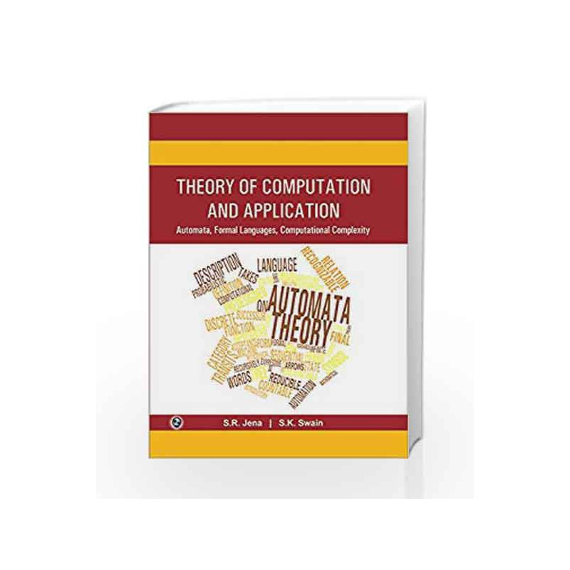 Theory of Computation and Application by S.R. Jena Book-9789386202154