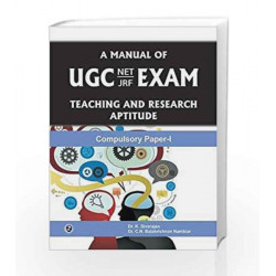 A Manual of UGC Net/ JRF Exam - Teaching and Research Aptitude Compulsaory Paper-I by K. Sivarajan Book-9789383828562