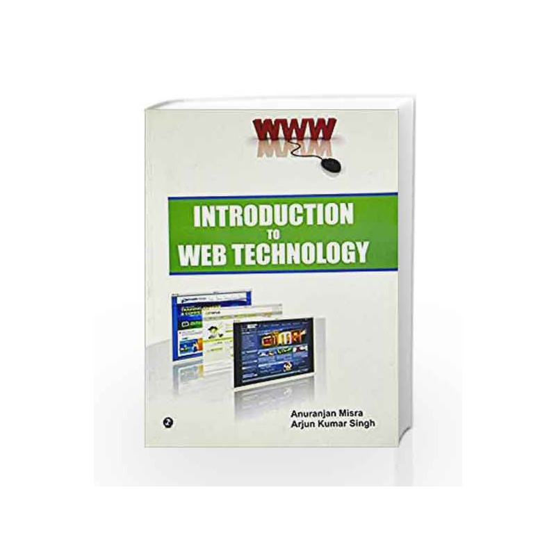 Introduction to Web Technology by Anuranjan Mishra Book-9789380856988