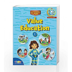 LEARNING PLANET-VALUE EDUCATION - 1 by Sakshi Gupta Book-9789352741328