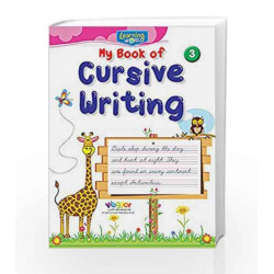 Learning World-My Book of Cursive Writing-3 by Board of Editors Book-9789386035387