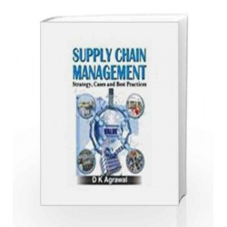 Supply Chain Management: Strategy, Cases and Best Practices by D. K. Agarwal Book-9780230328723
