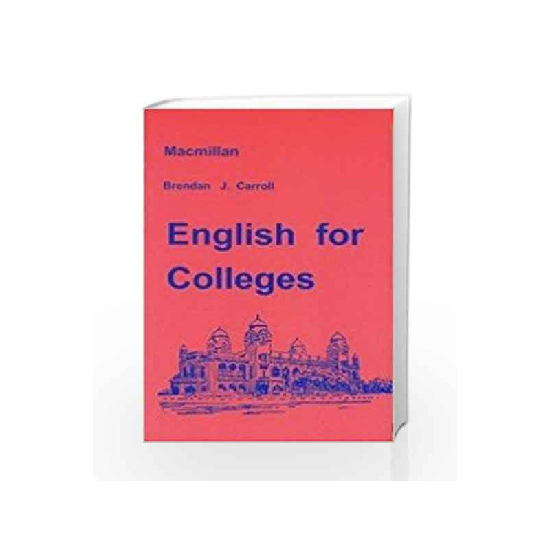 English For Colleges [English For Colleges] by Brendan J. Carroll Book-9780333910375