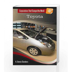 Toyota: Coprporations that changed the world (Corporations That Changed the World) by K. Dennis Chambers Book-9780313350320