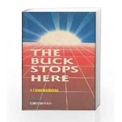 The Buck Stops Here by R. Chandrasekhar Book-9780333923986