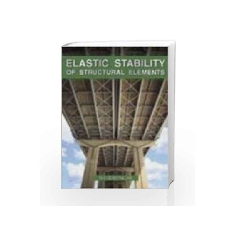 Elastic Stability of Structural Elements by Iyengar Book-9780230631861