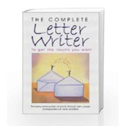The Complete Letter Writer: To get the results you want by W. Foulsham Book-9780230638815
