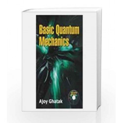 Basic Quantum Mechanics (With CD) by Ghatak Book-9780230639164