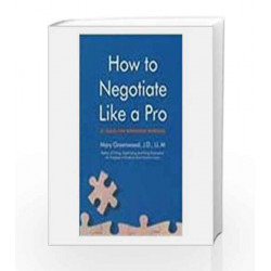 How To Negotiate Like a Pro: 41 Rules For Resolving Disputes by Mary Greenwood Book-9780230639188
