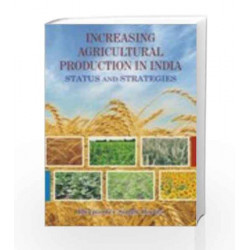 Increasing ÃƒÆ’Ã¢â‚¬Å¡Ãƒâ€šÃ‚Â Agricultural Production in India: Status and Strategies by Hooda B S Book-9780230324275