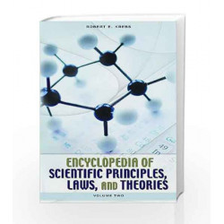 Encyclopedia of Scientific Principles, Laws, and Theories: Volume 2 (L - Z) by Robert E. Krebs Book-9780313340079
