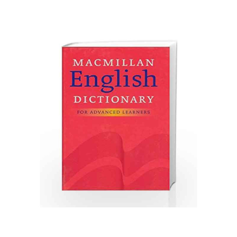 Learners　Dictionary:　Learners　Macmillan　For　Dictionaries-Buy　Online　For　Price　Macmillan　Dictionary:　Advanced　by　at　Best　in　English　Advanced　English　Book