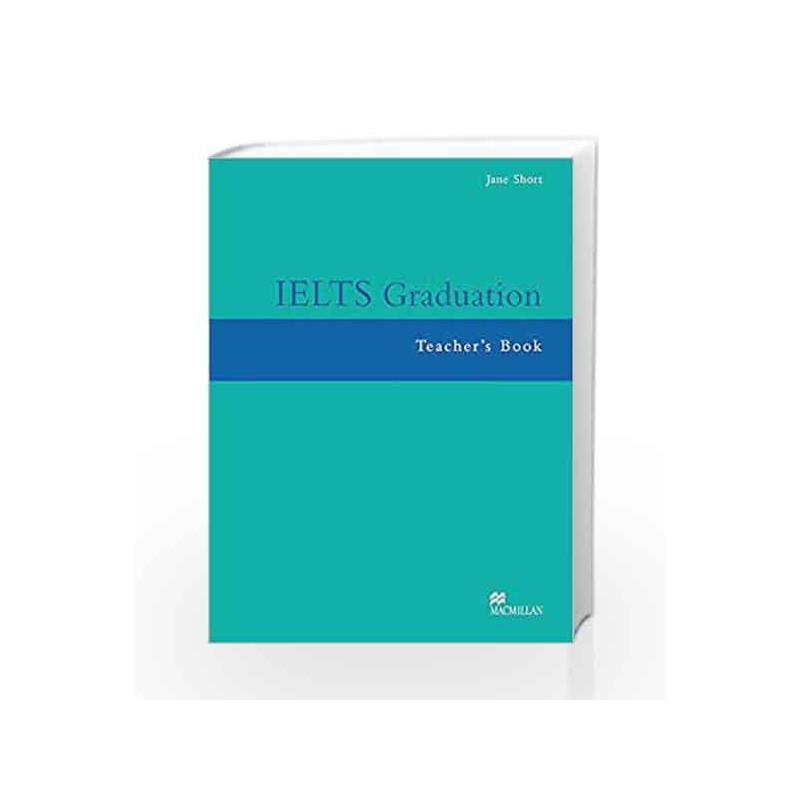 IELTS Graduation: Teacher's Book by Jane Short Book-9781405080798