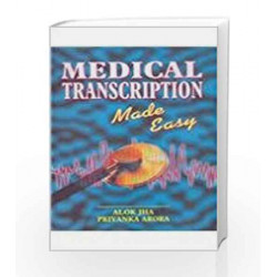 Medical Transcription Made Easy by Alok Jha Book-9780333937952