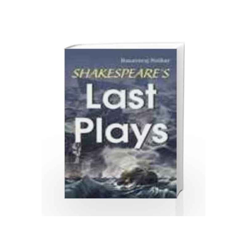 Shakespeare's Last Plays by Basavaraj Naikar Book-9780230331860