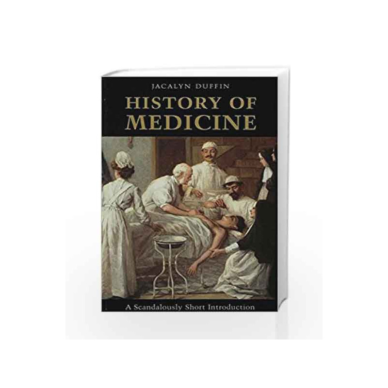 History of Medicine by Jacalyn Duffin Book-9780333930700