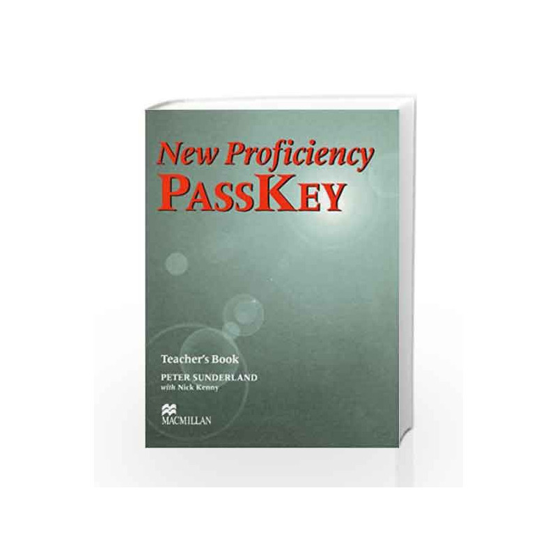 New Proficiency Passkey: Teacher's Book by Peter Sunderland Book-9780333974346