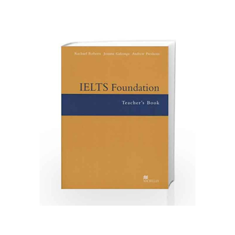 IELTS Foundation: Teacher's Book by Rachel Roberts Book-9781405013956