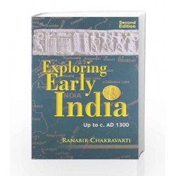 Exploring Early India 2/e by RANABIR CHAKRA VAR Book-9789350593127