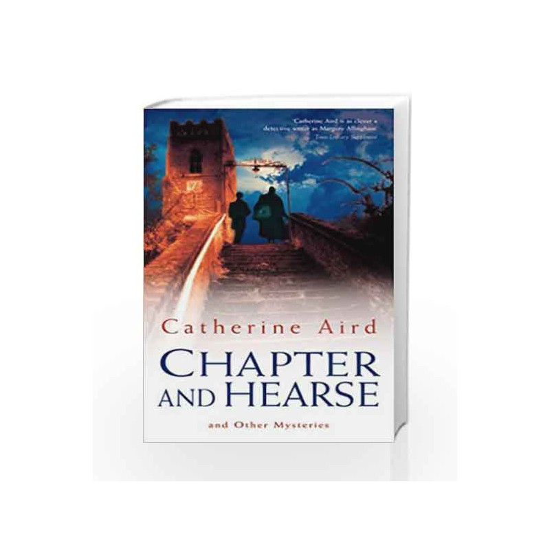 Chapter and Hearse by Catherine Aird Book-9780333907641