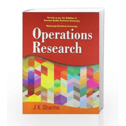Operations Research: Gautam Budha Technical University & Mahamaya University by Sharma J K Book-9789350590508