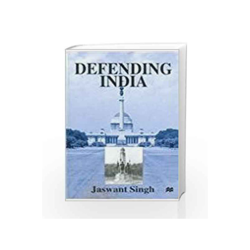 Defending India by Jaswant Singh Book-9780333932100
