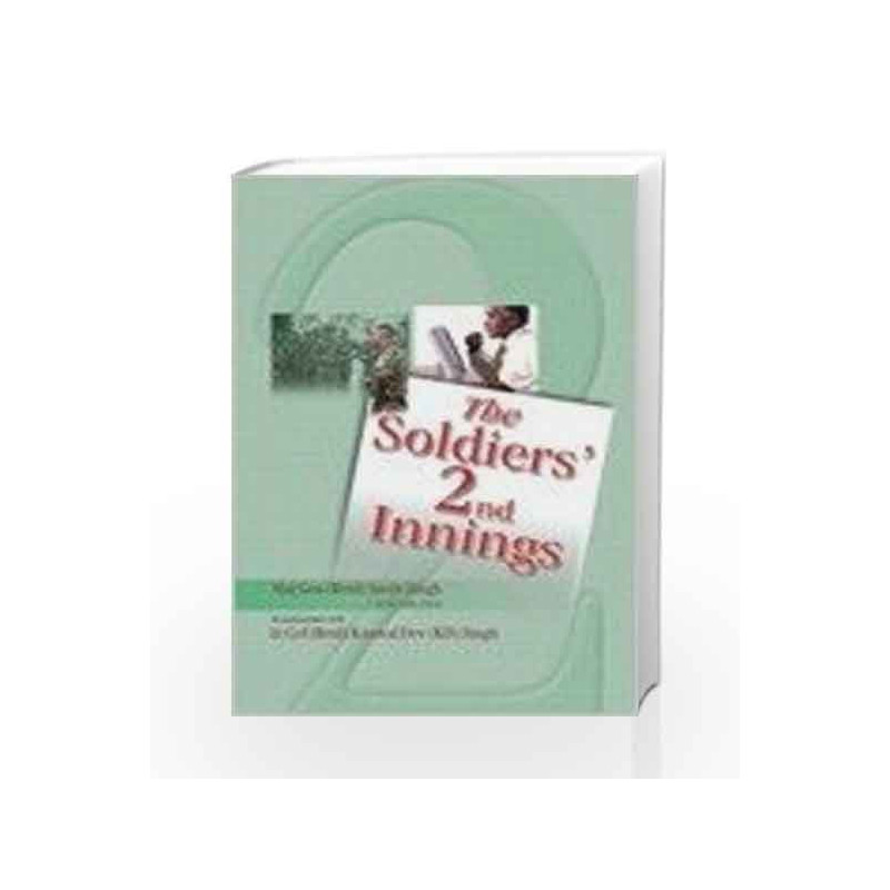 The Soldiers' 2Nd Innings by Maj Gen (Retd) Surjit Singh Book-9780230328693