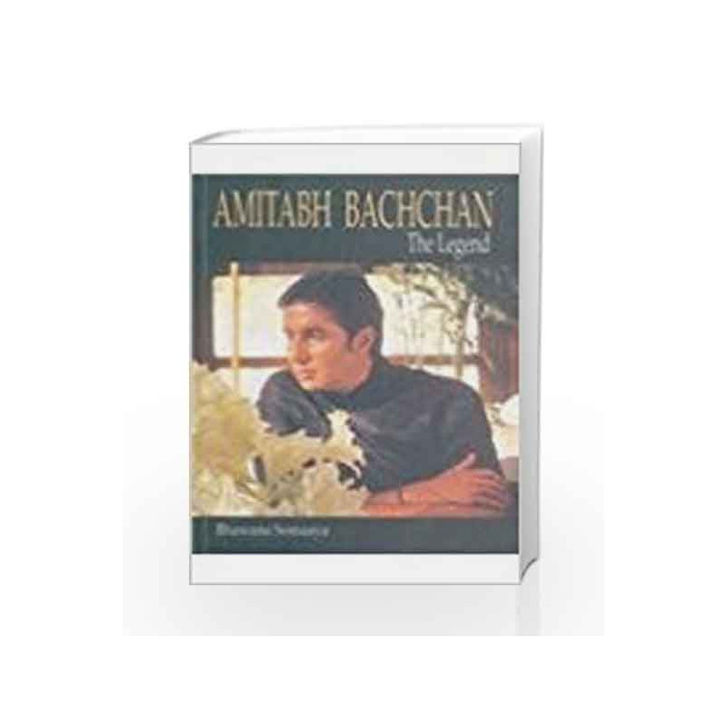 Amitabh Bachchan: The Living Legend by Bhawana Somaaya Book-9780333933558