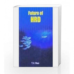 Future of HRD by T V Rao Book-9781403909886