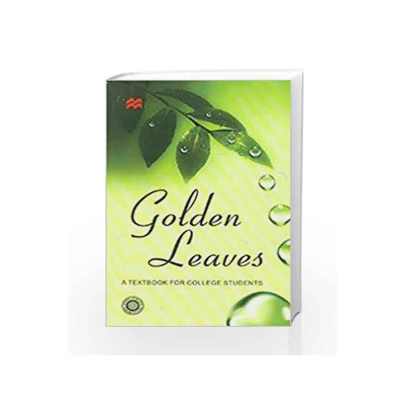 GOLDEN LEAVES : TEXTBOOK FOR COLLEGE STUDENTS 2/E PB. by Editorial Board Book-9780230322516