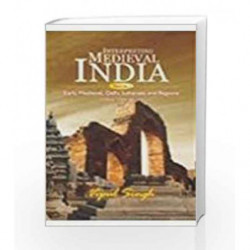 Interpreting Medieval India - Vol 1 by Vipul Singh Book-9780230637610