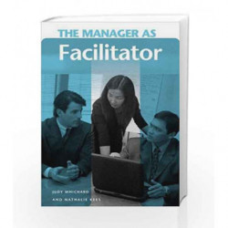The Manager As Facilitator by Judy Whichard Book-9780275989859