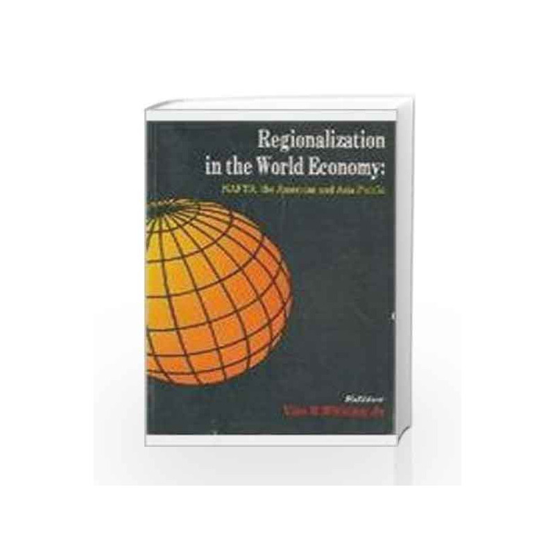 Regionalization in the World Economy by J. Weller Book-9780333924013