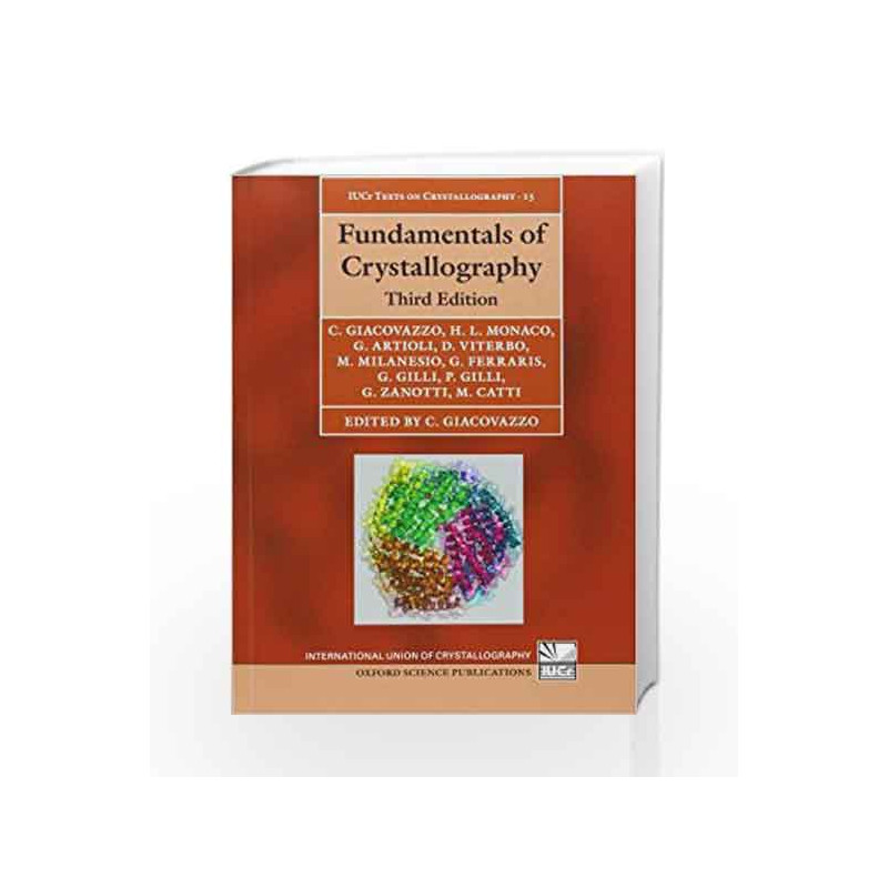 Fundamentals of Crystallography: 15 (International Union of Crystallography Texts on Crystallography)