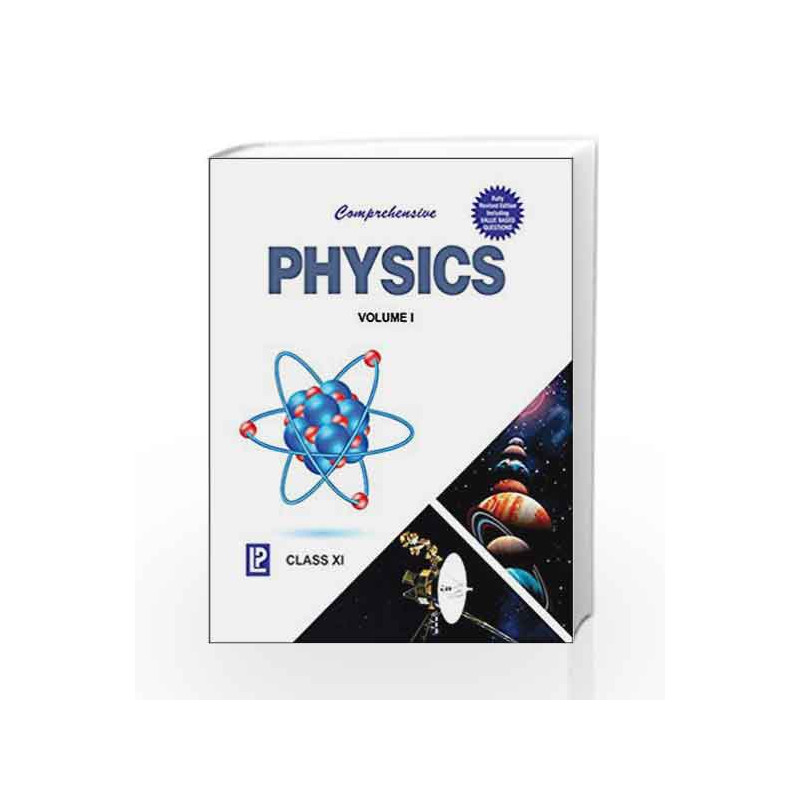 Comprehensive Physics Class XI - Vol.1&2 set : Fully Revised Edition Including Value Based Question