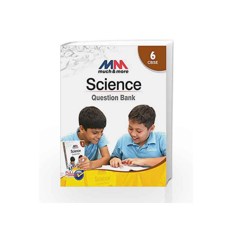 MM Science Question Bank Class 6 CBSE by Neena Sinha Book-9789351551287