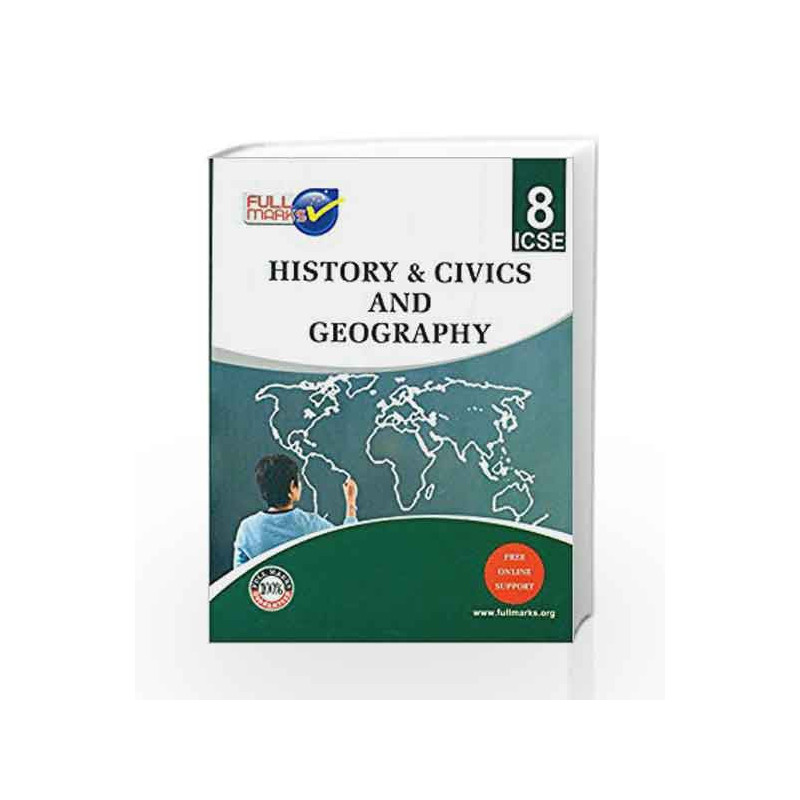 ICSE - History+Civics+Geography Class 8 by Full Marks Book-9789351550174