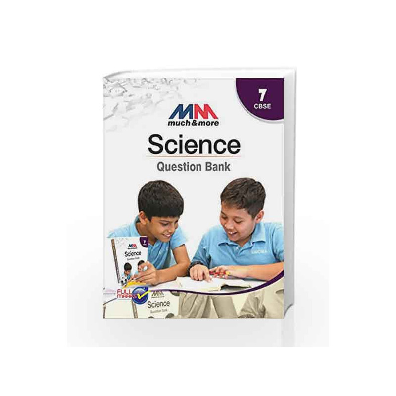 MM Question Bank Science Class 7 CBSE by Team of Exeperience Author Book-9789351551294