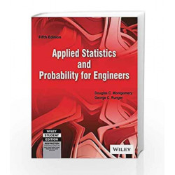 Applied Statistics and Probability for Engineers, 5ed (WSE) by George C. Runger Douglas C. Montgomery Book-9788126537198