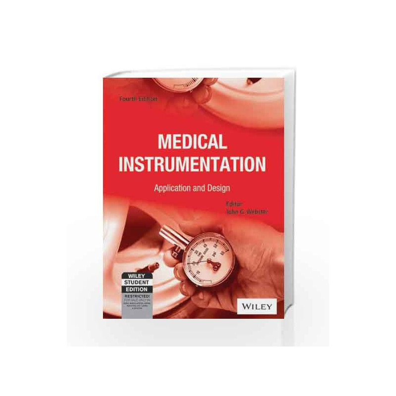 Medical Instrumentation Application and Design, 4ed by John G. WebsterBuy Online Medical