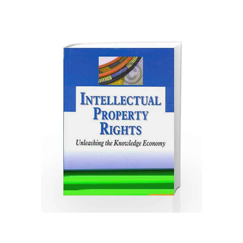INTELLECTUAL PROPERTY RIGHTS: UNLEASHING THE KNOWLEDGE ECONOMY by  Book-9780070077171