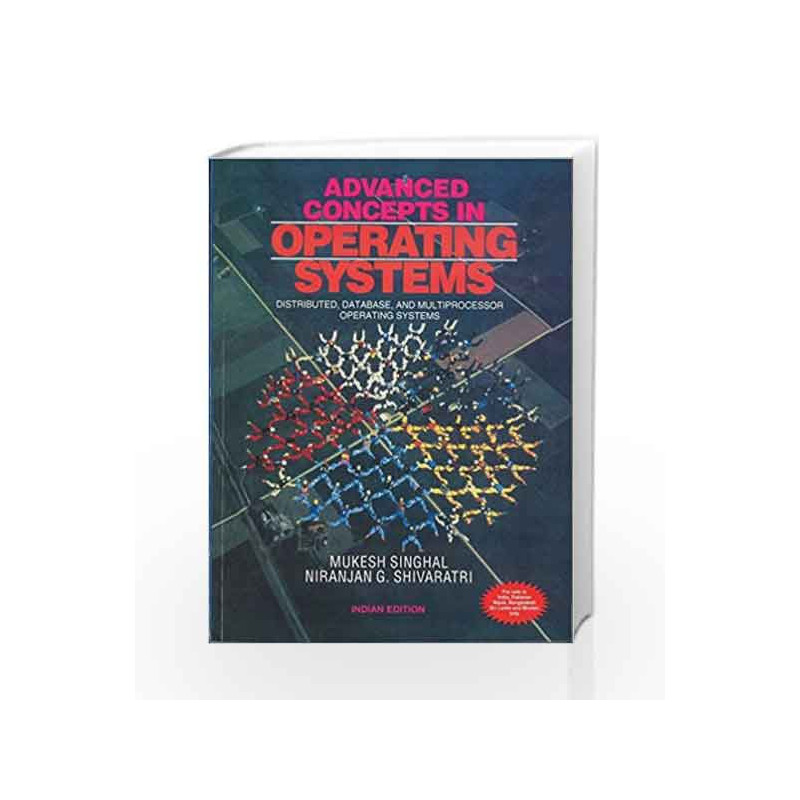 ADVANCED CONCEPTS IN OPERATING SYSTEMS by Mukesh Singhal Book-9780070472686