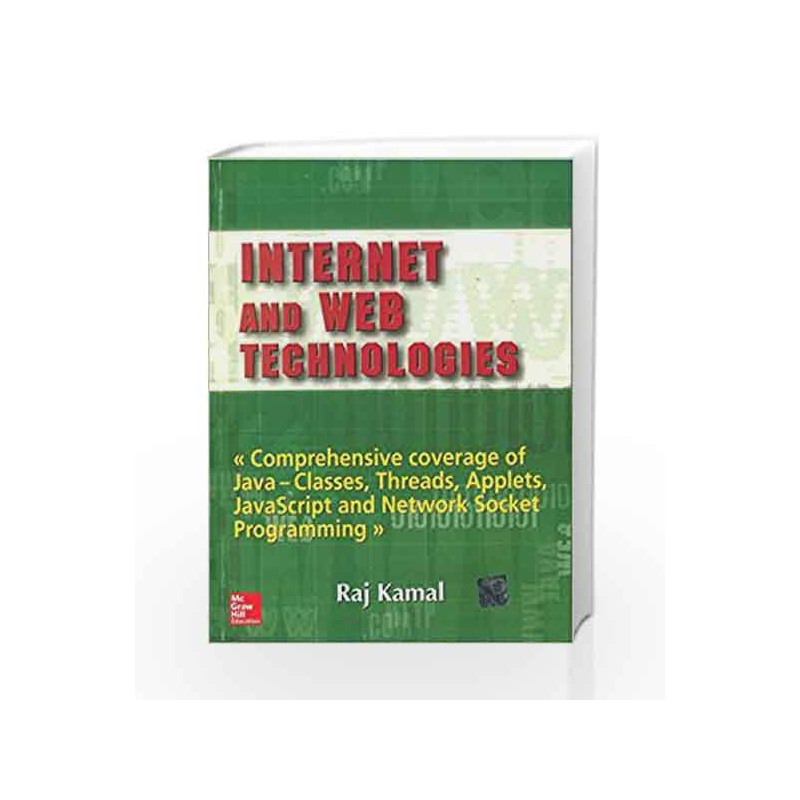 Internet and Web Technologies by Raj Kamal Book-9780070472969