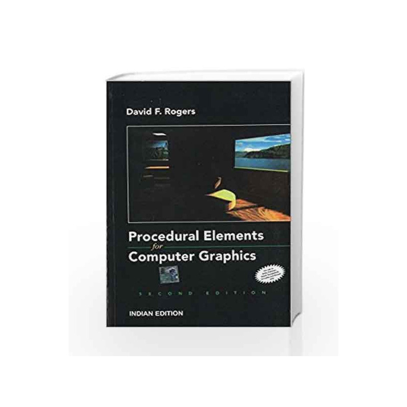 Procedural Elements of Computer Graphics by David Rogers Book-9780070473713