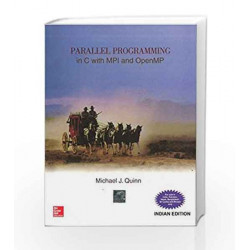 Parallel Programming in C with Mpi and Openmp by Michael Quinn Book-9780070582019