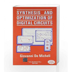 Synthesis And Optimization Of Digital Circuits by  Book-9780070582781