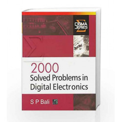 2000 Solved Problems in Digital Electronics by S Bali Book-9780070588318