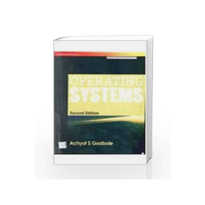 Operating Systems (Computer Science Series) by Achyut Godbole Book-9780070591134